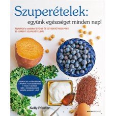 Szuperételek: együnk egészséget minden nap!     16.95 + 1.95 Royal Mail